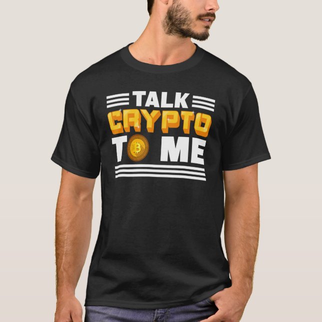 Camiseta Bloqueio de Bitmoeda de Crypto To Me Cryptocurrenc (Frente)