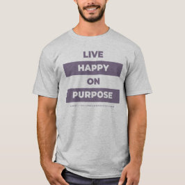 Camiseta Bloqueio Live Happy On Purpose