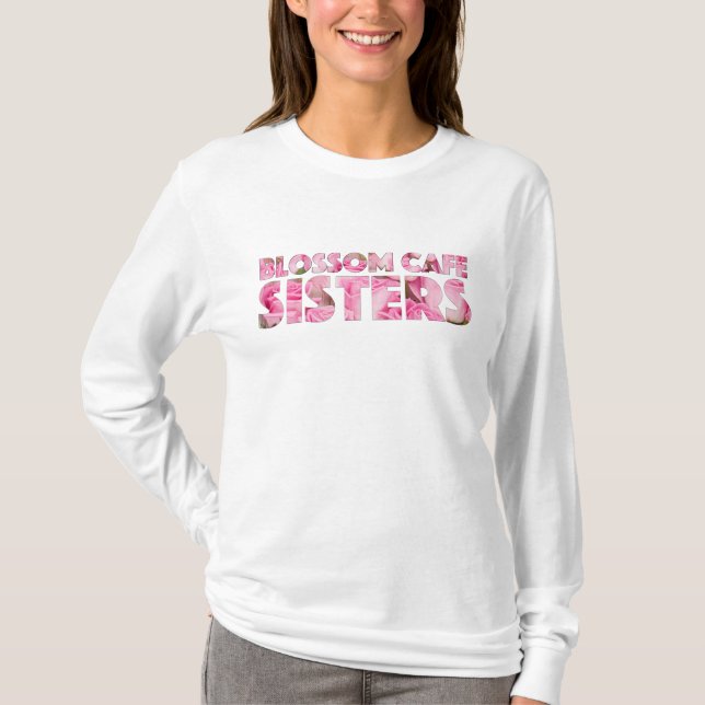 Camiseta Blossom Cafe Sisters manga longa (Frente)