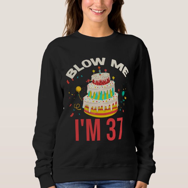 Camiseta Blow Me I m 37 (Frente)