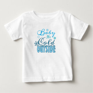 Camiseta Blue Baby It's Cold Outside Winter Holiday Gift