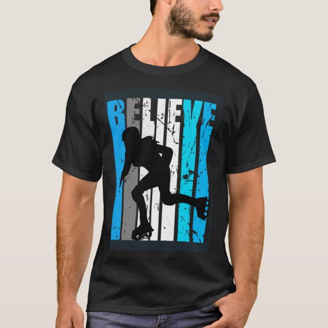 Camiseta Blue Believe Roller Skating Motivational Girls Tea (Frente)