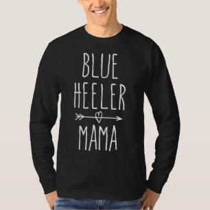 Camiseta Blue Heeler Mama australiana Cattle Dog Mãe Presen