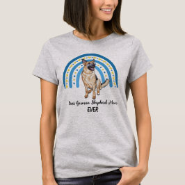 Camiseta Blue Rainbow Best German shepherd Dog Mãe