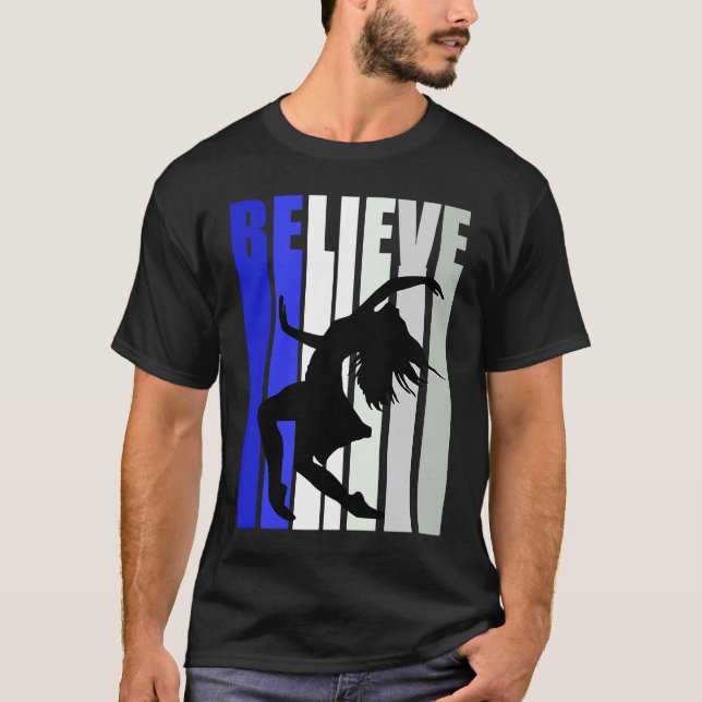 Camiseta Blue Womens Believe Dance Inspirational Dancer Gir (Frente)