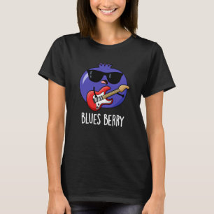 Camiseta Blues Berry Funny Fruta Pun Dark BG