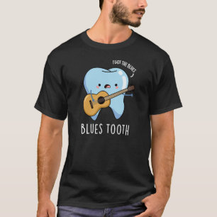 Camiseta Blues Tooth Engraçado Música dentária Torna-se Esc
