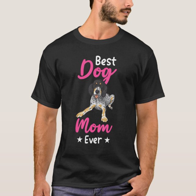 Camiseta Bluetick Coonhound Best Dog Mãe Nunca (Frente)