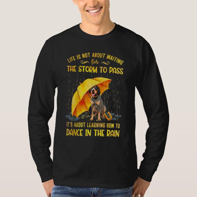 Camiseta Bluetick Coonhound É sobre aprender como dançar (Frente)