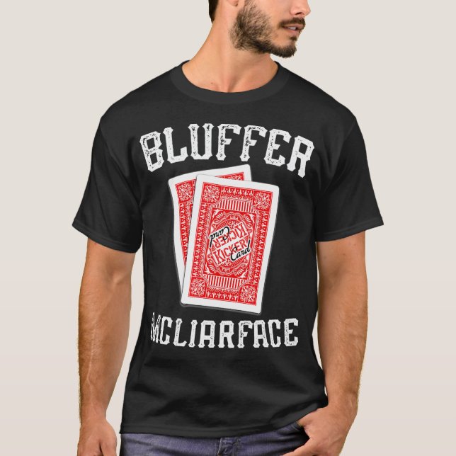 Camiseta Bluffer McLiarface Funny Poker  (Frente)