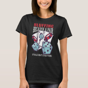 Camiseta Bluffin Porque Um Par De Bolas Bata Tudo
