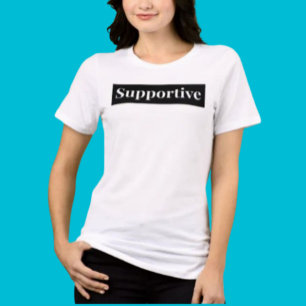 Camiseta Blusa Ousada e de Apoio
