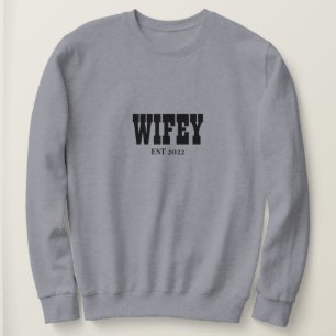 Camiseta blusa personalizada Wifey Est 2022, Sra. Sweat