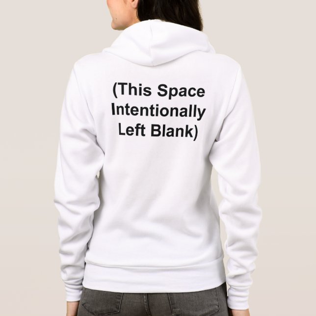 Camiseta BLUSÃO COM CAPUZ (Este Espaço Foi Deixado Em Branc (Verso)