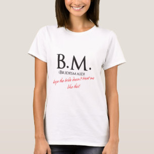 Camiseta BM da dama de honra