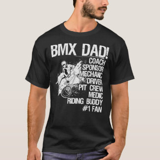 Camiseta Bmx Dad Coach Sponsor Mechanic Driver (on back)  C