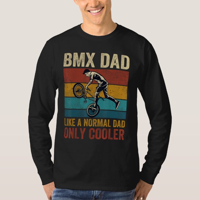 Camiseta BMX Dad Like A Normal Dad Only Cooler Father s Day (Frente)