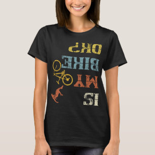 Camiseta BMX Mountain Biking Dirt Race Retro Biker É O Meu