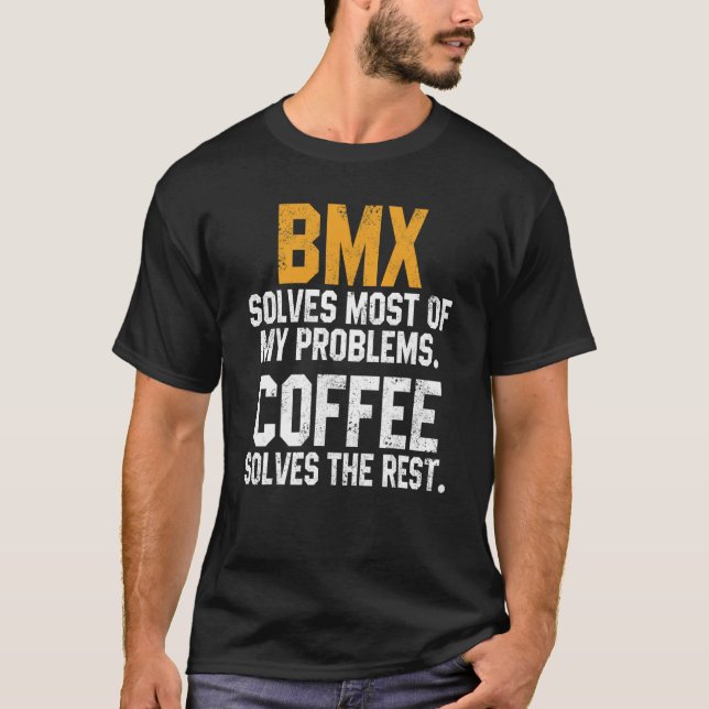 Camiseta BMX Solves My Problems Coffee   Downhill Road Bike (Frente)
