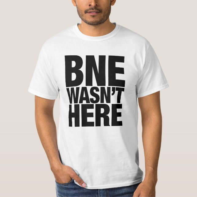 Camiseta BNE não estava aqui (Frente)