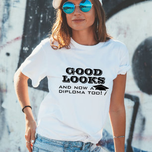 Camiseta Boa aparência e Diploma, Engraçada demais T-