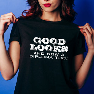Camiseta Boa aparência e Diploma Muito Engraçado