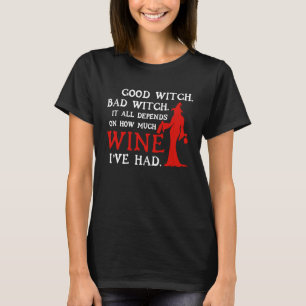 Camiseta Boa Bruxa Má Depende De Quanta Vinha Eu Tenho