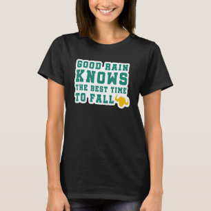 Camiseta Boa Chuva Sabe O Melhor Momento Para Cair