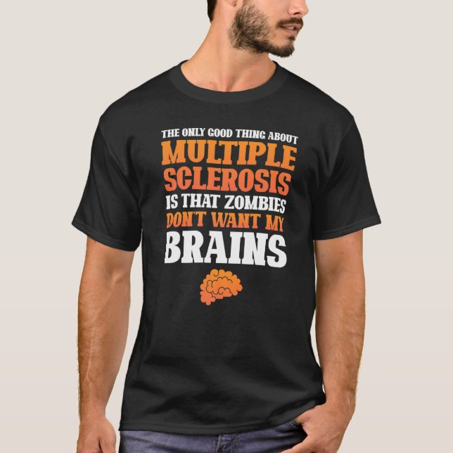 Camiseta Boa Coisa Sobre Esclerose Múltipla Sensibilização  (Frente)