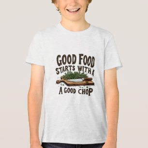 Camiseta Boa Comida começa com um bom cozinheiro cozinheiro