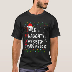 Camiseta Boa Noite Minha Irmã Me Fez Fazer Isso, San De Nat