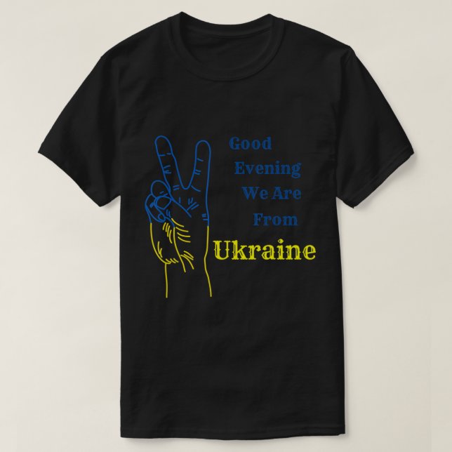 Camiseta Boa Noite que somos da Ucrânia Nação Ucraniana (Frente do Design)