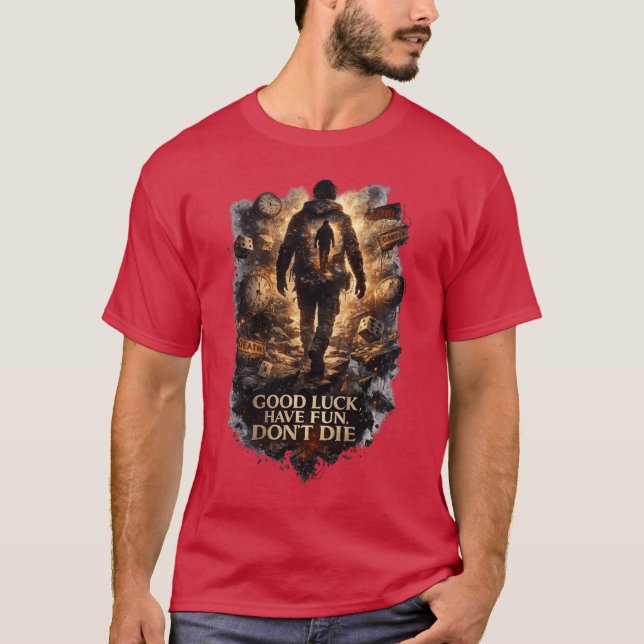 Camiseta BOA SORTE DIVERTA-SE NÃO MORRA - único (Frente)