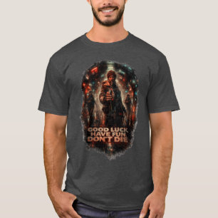 Camiseta BOA SORTE DIVERTE-SE NÃO MORRA - gráfico