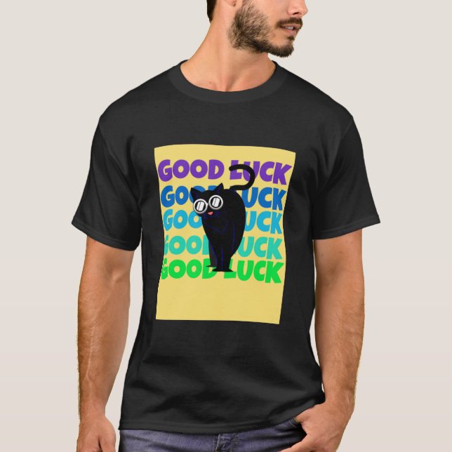 Camiseta Boa Sorte Legal Gato T- (Frente)