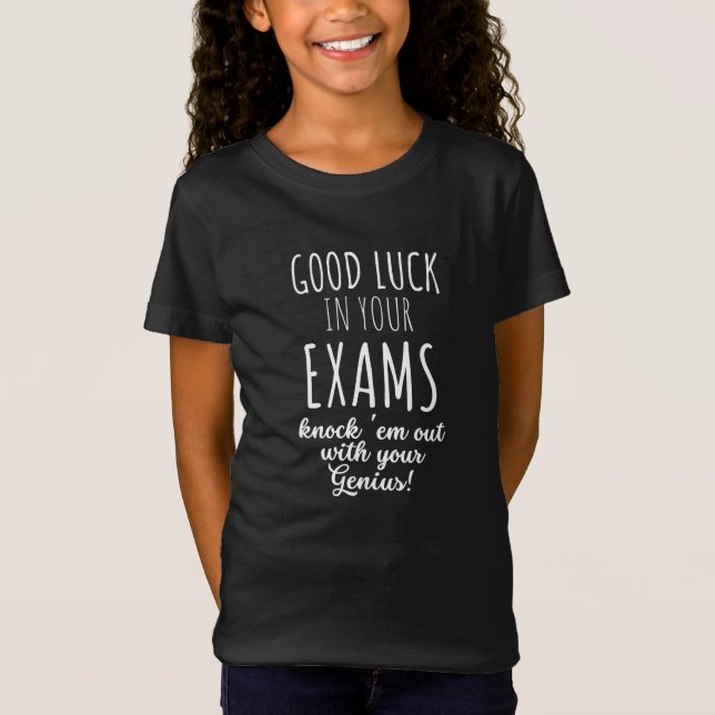 Camiseta boa sorte nos seus exames (Frente)