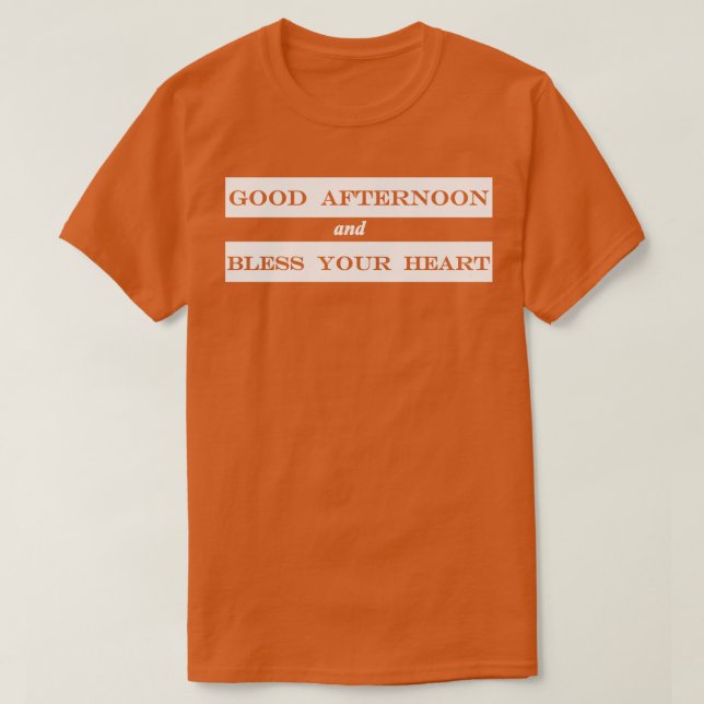 Camiseta boa tarde e abençoe seu coração (Frente do Design)