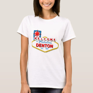 Camiseta Boa vinda a Denton, Texas!