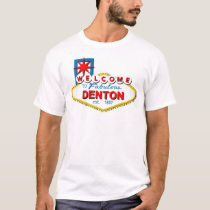 Camiseta Boa vinda a Denton, Texas!
