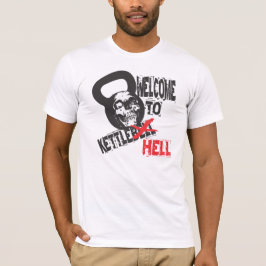 Camiseta Boa vinda ao tshirt do inferno de Kettlebell
