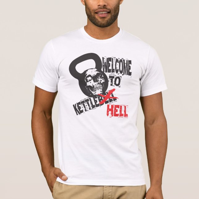 Camiseta Boa vinda ao tshirt do inferno de Kettlebell (Frente)