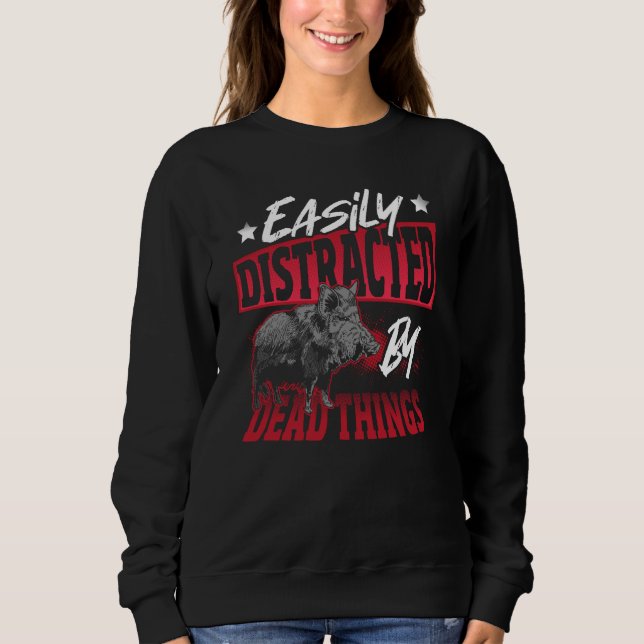 Camiseta Boar Taxidermist Distracted By Dead Things (Frente)