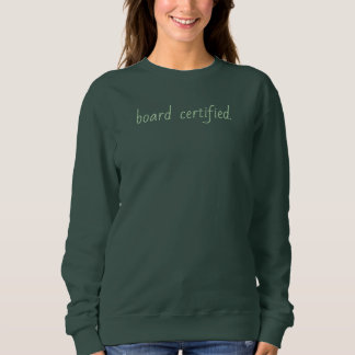 Camiseta board certified.