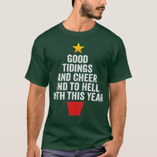 Camiseta Boas apresentações e alegria e para o inferno com 