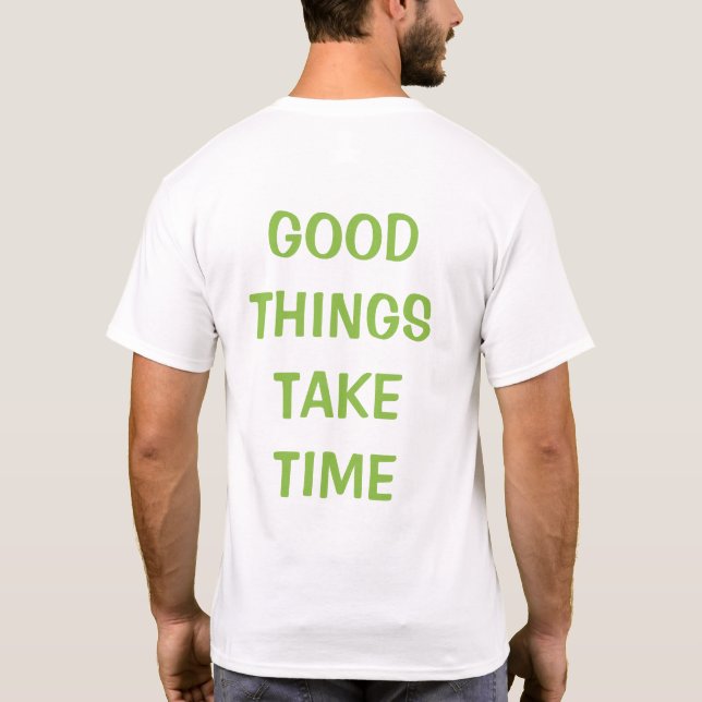CAMISETA BOAS COISAS LEVAM TEMPO (Verso)