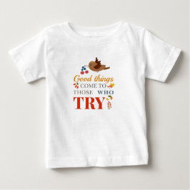 Camiseta Boas Coisas Vêm Para Quem Tenta Folhas Flores