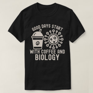 Camiseta Boas Dias Começam com Café e Biologia