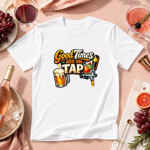 Camiseta Boas Épocas Estão à Chapa Humor de Bebida