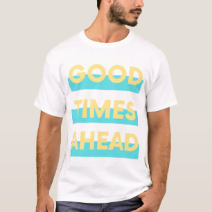 Camiseta Boas horas à frente ( azul amarelo )