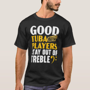 Camiseta Boas Jogadoras Tuba Ficam Fora Do Tremendo Músico